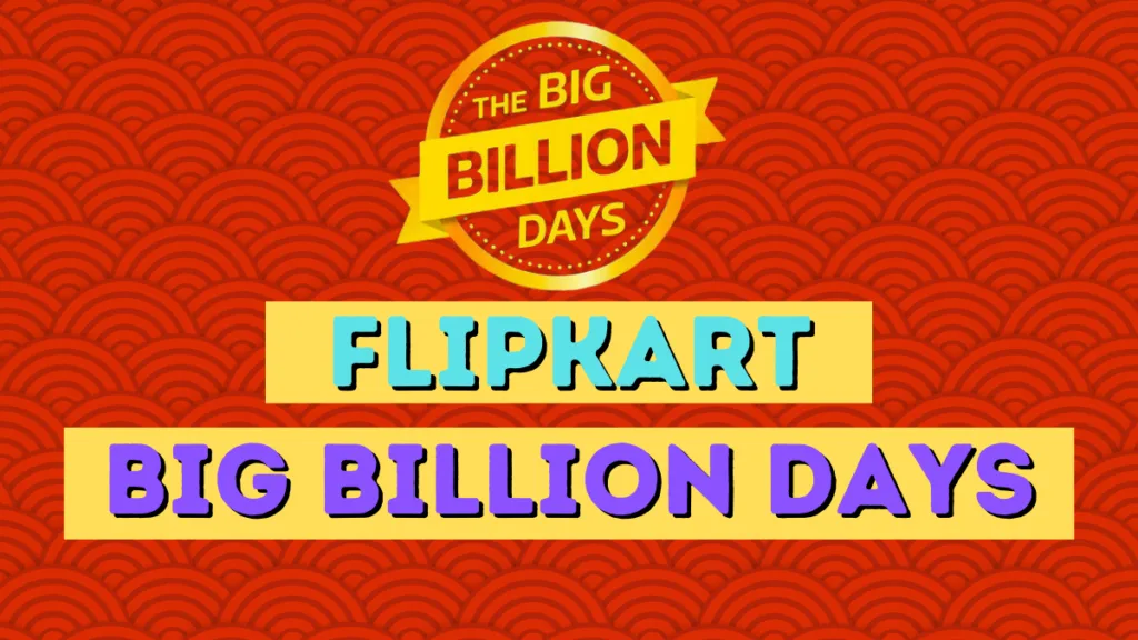 Flipkart Big Billion Days 2024: iPhone 16 Samsung S23 and All Variants - Prices Deals & More