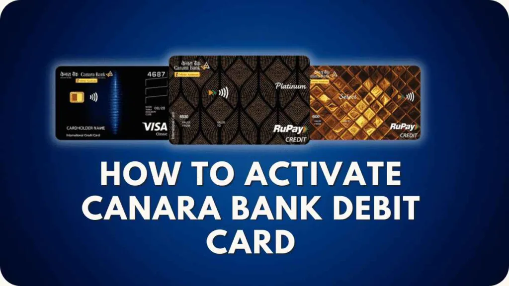 How to Activate Canara Bank Debit Card