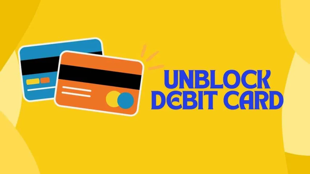 How to Unblock SBI Debit Card