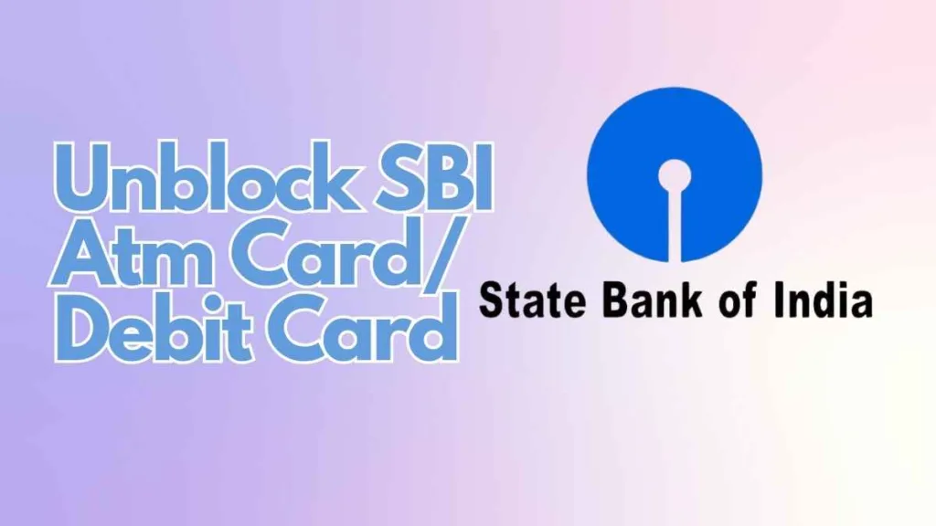 How to Unblock SBI Debit Card