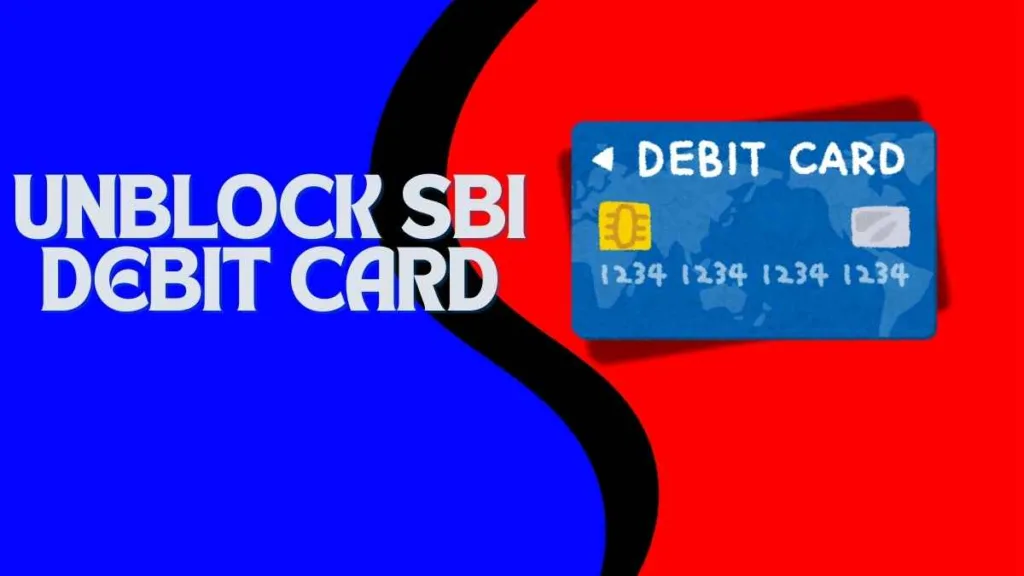 How to Unblock SBI Debit Card